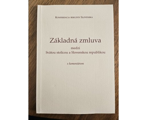 Základná zmluva medzi Svätou stolicou a Slovenskou republikou - s komentárom