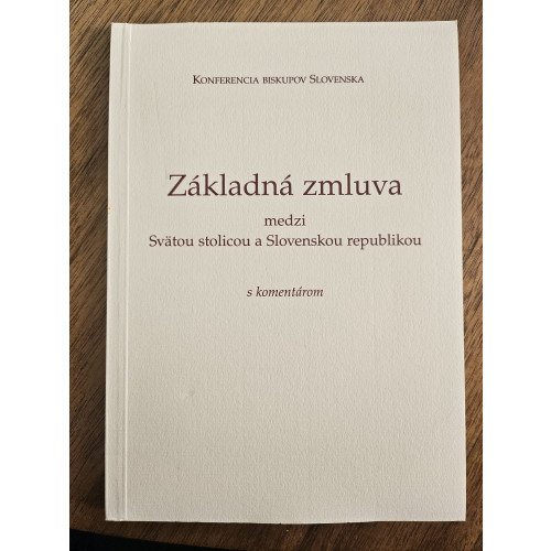 Základná zmluva medzi Svätou stolicou a Slovenskou republikou - s komentárom