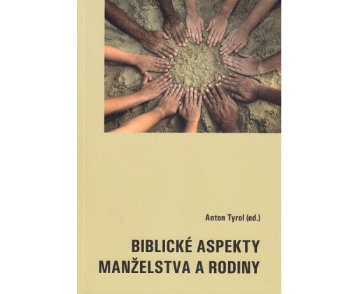 Biblické aspekty manželstva a rodiny