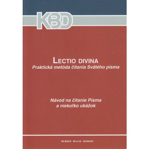 Lectio divina - praktická metóda čítania Svätého písma