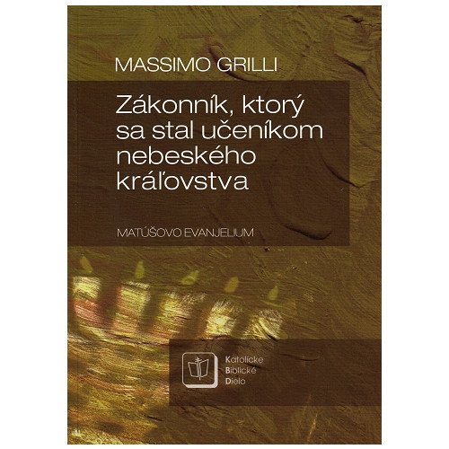 Zákonník, ktorý sa stal učeníkom nebeského kráľovstva