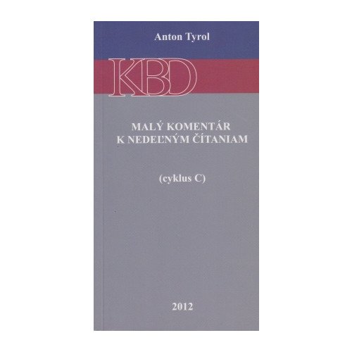 Malý komentár k nedeľným čítaniam (cyklus C)