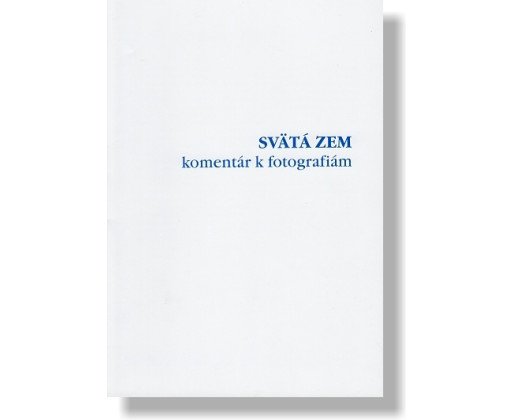 Svätá zem - komentáre k fotografiám