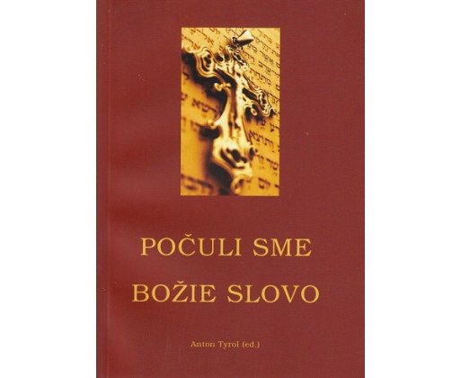 Počuli sme Božie slovo