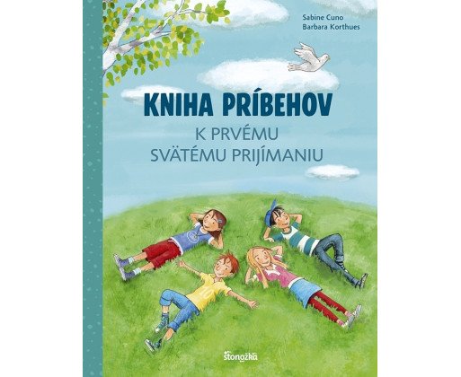 Kniha príbehov k prvému svätému prijímaniu