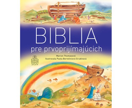 Biblia pre prvoprijímajúcich (3. vydanie)