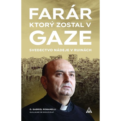Farár, ktorý zostal v Gaze