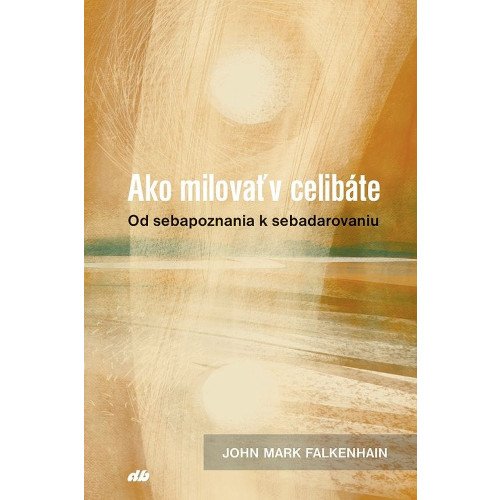 Ako milovať v celibáte