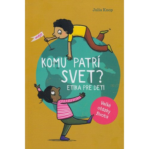 Komu patrí svet?