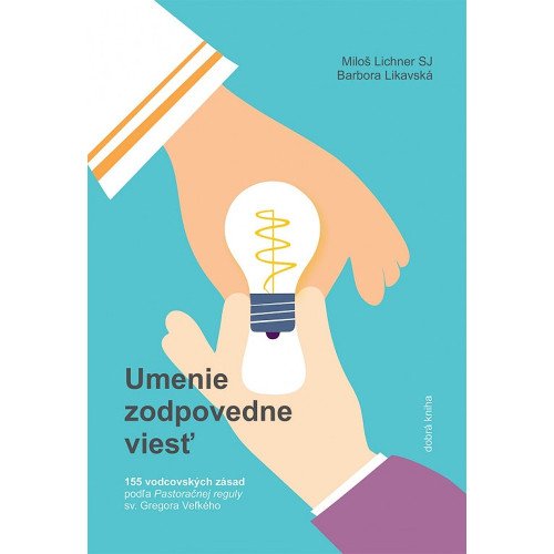 Umenie zodpovedne viesť